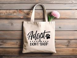 Adopt Don't Shop Adoption Tote Bag, Animal Rights, Adoption Day, Adoption Gift, Dog Mom Tote Bag, Cat Mom Tote Bag