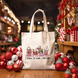 I Believe In Santa and Coffee Tote Bag Christmas Bag, Christmas Canvas Bag, Xmas Party Bag, Santa Claus