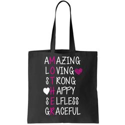 Amazing Loving Strong Happy Mother Tote Bag