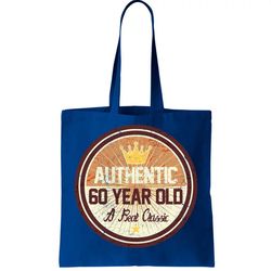 Authentic 60 Year Old Classic 60th Birthday Tote Bag
