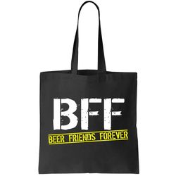 Beer Friends Forever BFF Tote Bag