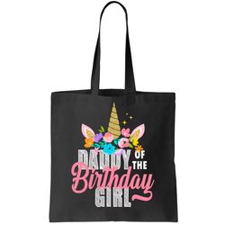 Daddy Of The Birthday Girl Tote Bag