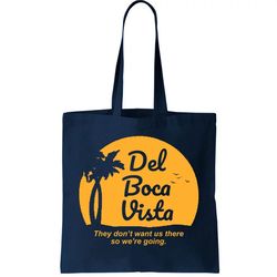 Del Boca Vista Florida Were Going Tote Bag