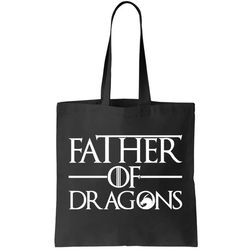 Father Of Dragons Funny Fathers Day Tote Bag