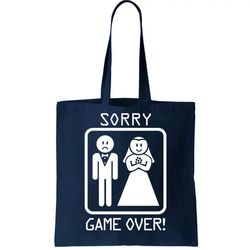 Game Over Sorry Gamer Tote Bag