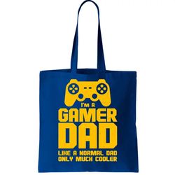 Gamer Dad Like A Normal Dad But Much Cooler Tote Bag