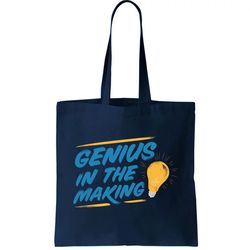 Genius In The Making Tote Bag