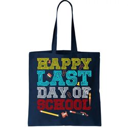 Happy Last Day Of School Pencil Tote Bag