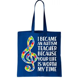 I Became An Autism Teacher For You Tote Bag