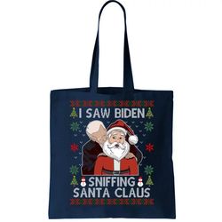 I Saw Biden Sniffing Santa Claus Funny Christmas Political Tote Bag