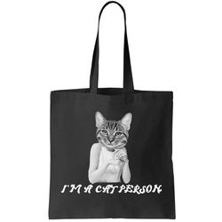 Im A Cat Person Tote Bag