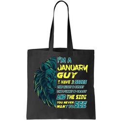 January Birthday Guy Has 3 Sides Sweet Funny Crazy Tote Bag