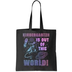 Kindergarten Is Out Of This World Tote Bag