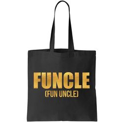 Limited Edition FUNCLE Fun Uncle Gold Print Tote Bag