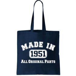 Made In 1951 All Original Parts Tote Bag