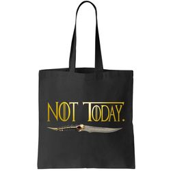 Not Today Limited Edition Tote Bag