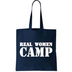 Real Women Camp Tote Bag