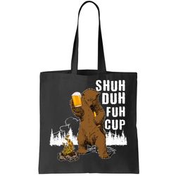Shuh Duh Fuh Cup Tote Bag