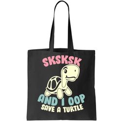 SKSKSK And I Oop Save A Turtle Vintage Tote Bag