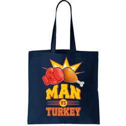 Thanksgiving Man Vs Turkey Fight Tote Bag