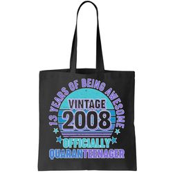 Thirteen 13 Years of Being Awesome Officially QuaranTeenager Tote Bag