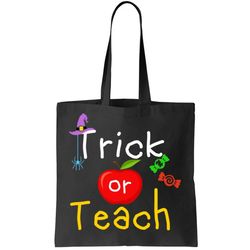 Trick Or Teach Halloween Teacher Tote Bag
