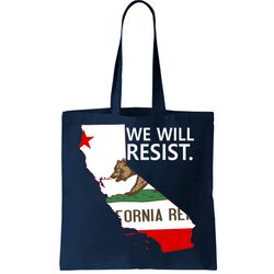 We Will Resist. California Flag Resistance Anti Trump Tote Bag