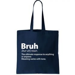Funny Bruh Definition Tote Bag