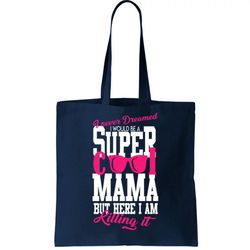Super Cool Mama Tote Bag
