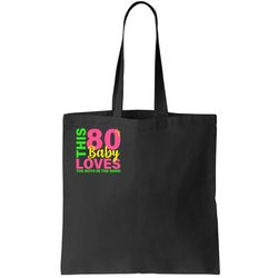 This 80s Baby Loves The Boys In The Band Tote Bag