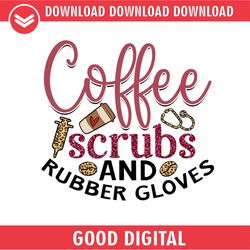 Coffee Scrubs And Rubber Gloves PNG