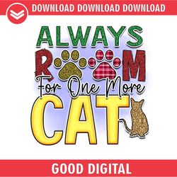 Always Room For One More Cat PNG