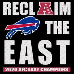 Buffalo Bills Reclaim The East 2020 Champions Svg, Nfl svg, Football svg file, Football logo,Nfl fabric, Nfl football