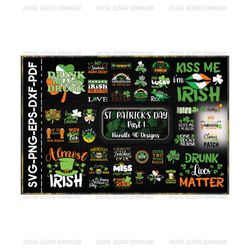 40 Designs St Patricks Day Bundle Svg Part 1, St Paddys Day Svg