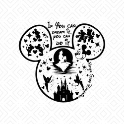If You Can Dream It You Can Do It Svg, Disney Shirt Svg, Disney World, Disney Svg, Mickey Svg, Disney Castle, Silhouette