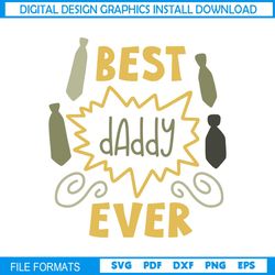 Best Daddy Ever Cravat Dad SVG