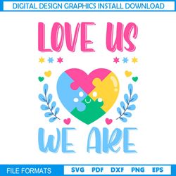 Love Us We Are Autism Awareness Puzzle SVG
