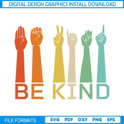 Be Kind Autism Hand Sign Language SVG