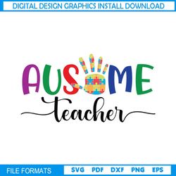 Ausome Teacher Autism Awareness Hand Puzzle SVG