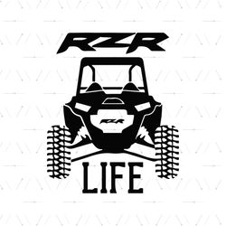 RZR Life Offroading Svg, Vehicle Svg, RZR Svg, Offroading Svg, Transport Svg, Vehicle Legends Codes Svg, Vehicle Tracker
