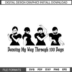 Dancing My Way Through 100 Days | Wednesday Adams | Addams Family |100 Days Of School| 100th Day of School | Digital Dow