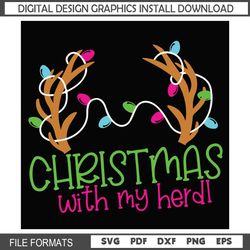 christmas with my herd svg, antler with lights svg, Christmas svg, Christmas svg,Christmas svg design