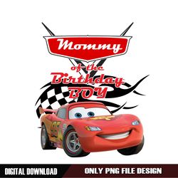 Disney Cars Mommy Of The Birthday Boy PNG