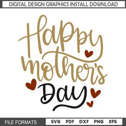 Happy Mother Day Love Heart SVG