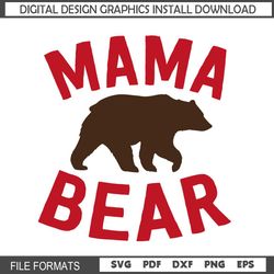 Mama Bear Mother Day Design SVG