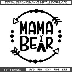 Mama Bear Mother Day Arrow SVG
