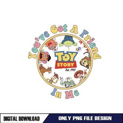 Disney Round Toy Story You've Got A Friend In Me PNG