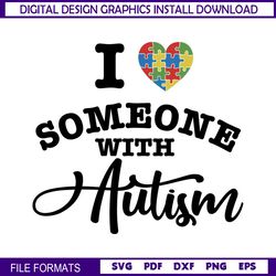 I Love Someone With Autism Heart Shape Puzzle SVG