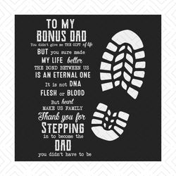 To My Bonus Dad Svg, Fathers Day Svg, Bonus Dad Svg, Step Dad Svg, Dad Svg, Daddy Svg, Thank You Dad Svg, Father Svg, Da