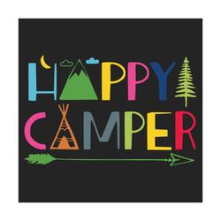 Happy Camper Svg, Trending Svg, Camper Svg, Camping Svg, Love Camping Svg, Outdoor Activity Svg, Picnic Svg, Vacation Sv